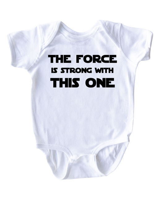 The Force is Strong With this One Baby Bodysuit