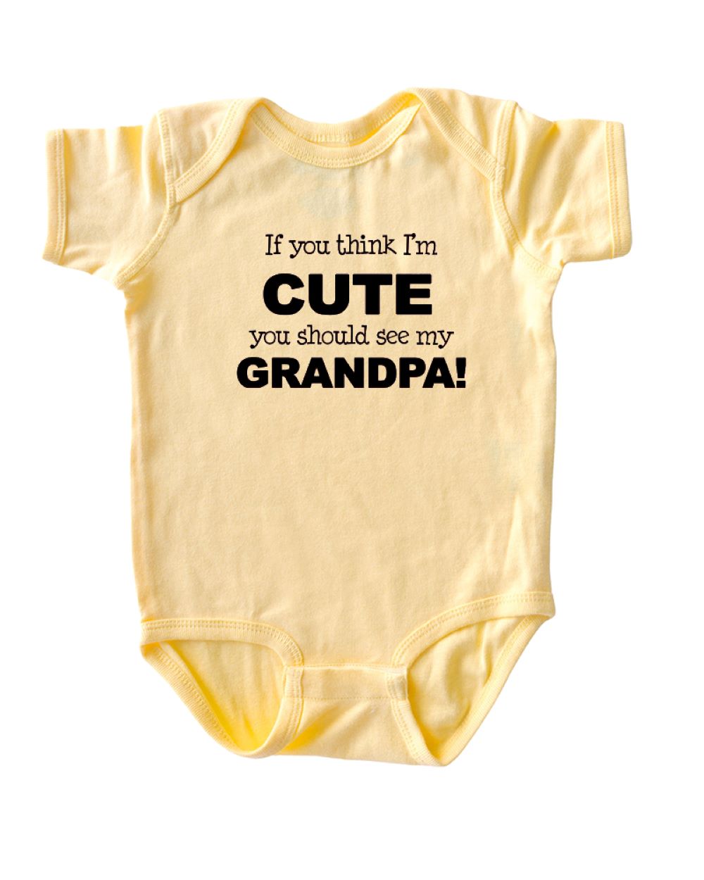 Apericots If You Think I’m Cute You Should See My Grandpa Baby Infant Romper
