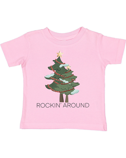 Rockin' Around Christmas Toddler T-Shirts