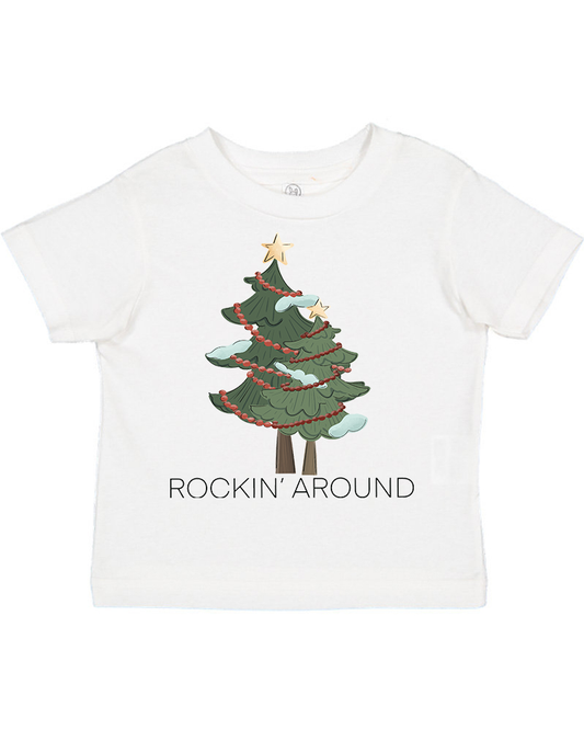 Rockin' Around Christmas Toddler T-Shirts