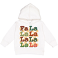 Fa La La La La Christmas Toddler Hoodie
