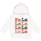 Fa La La La La Christmas Toddler Hoodie